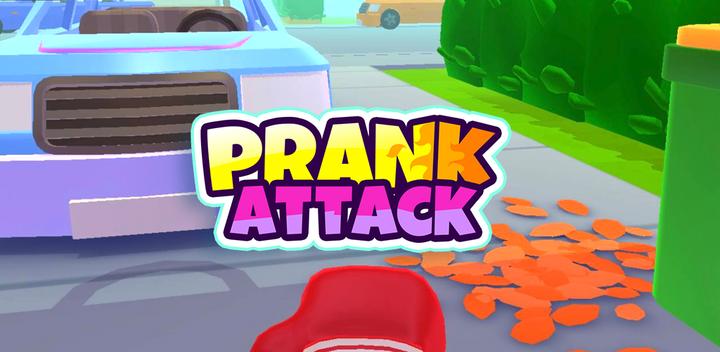Banner of Prank Attack! 1.0.5