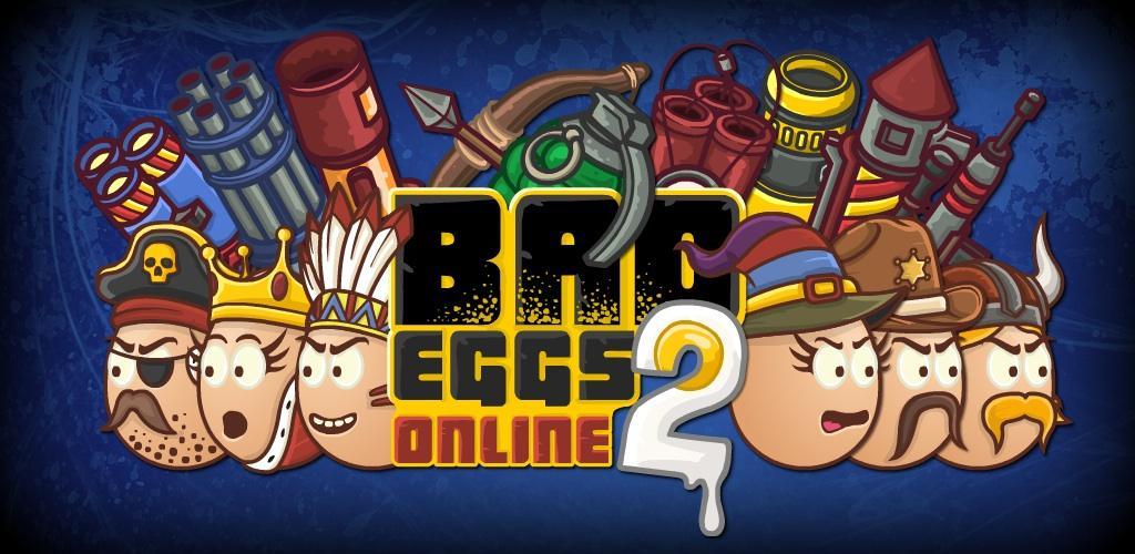 Banner of Bad Eggs Online 2 1.4.8