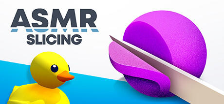 Banner of ASMR Slicing 