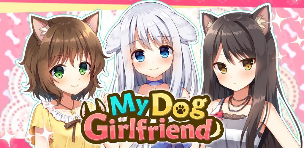 My Dog Girlfriend : Anime Romance Game