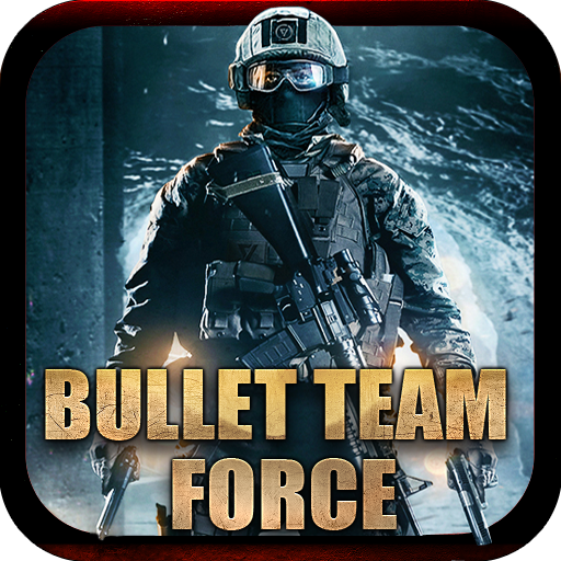 Bullet Team Force - Online FPS