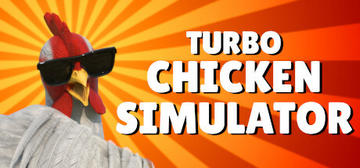 Banner of Turbo Chicken Simulator 