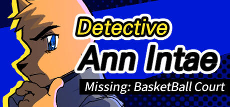 Banner of Detective AnnIntae: Missing Basketball Court 