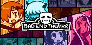 Banner of Bad End Theater 