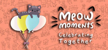 Banner of Meow Moments: Celebrating Together 