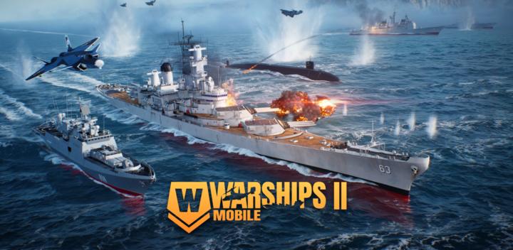 Banner of Warships Mobile 2 : Open Beta 0.0.3f5