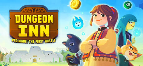 Banner of Dungeon Inn Prologue: The First Hustle 