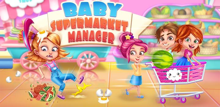 Banner of Supermarket Manager Baby Games 1.2.1
