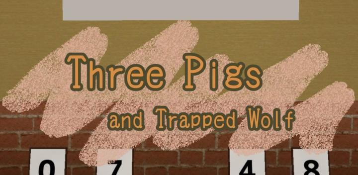 Banner of Three Pigs and Trapped Wolf 1.1