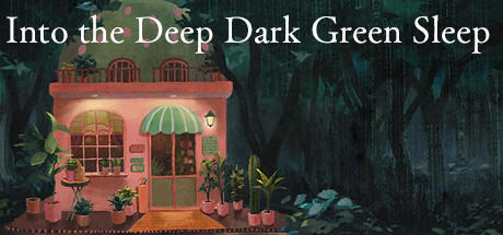 Banner of ­Into the Deep Dark Green Sleep 