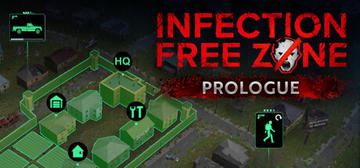 Banner of Infection Free Zone – Prologue 