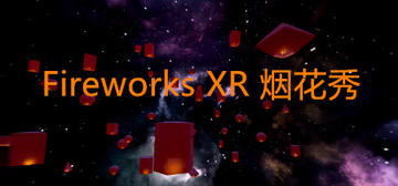 Banner of Fireworks XR 烟花秀 