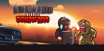 Banner of Dead World Heroes: Zombie Rush 