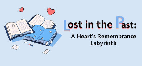 Banner of Lost in the Past: A Heart's Remembrance Labyrinth 