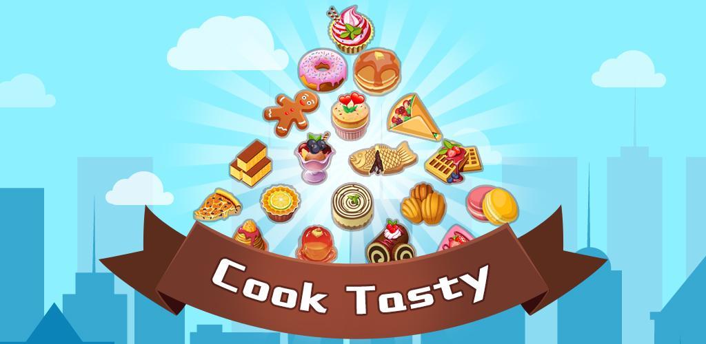 Banner of Cook Tasty - ရူးသွပ်အစားအစာဖန်တီးသူဂိမ်းများ 1.201
