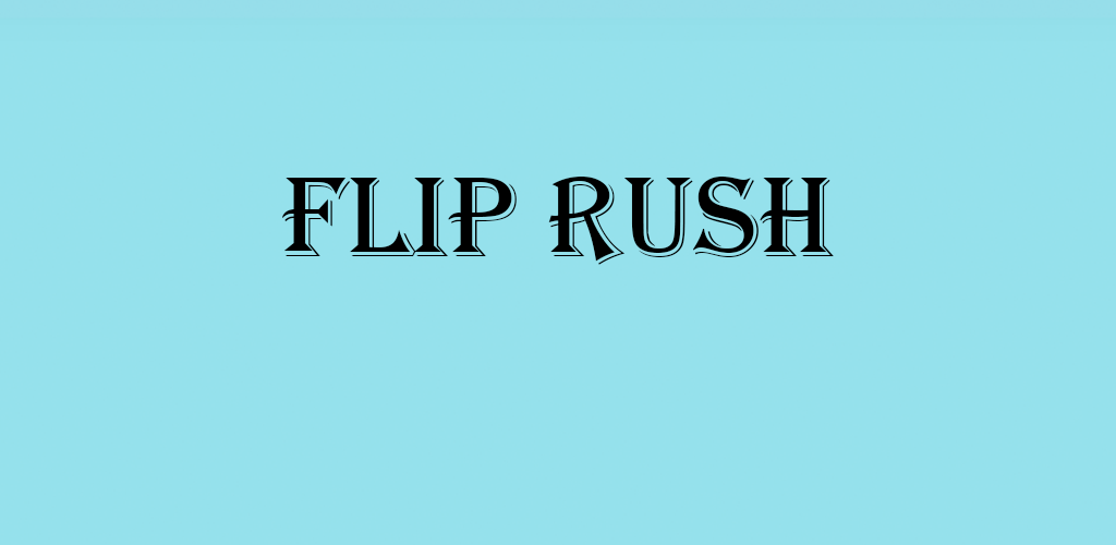Banner of Flip Rush: Vai veloce 1.0