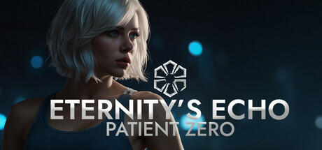 Banner of Eternity's Echo: Patient Zero 