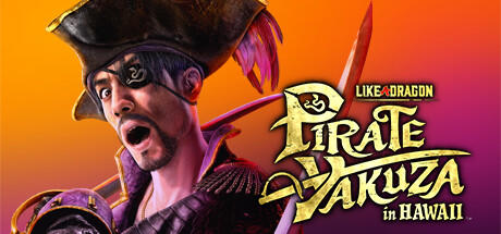 Banner of Like a Dragon: Pirate Yakuza in Hawaii 