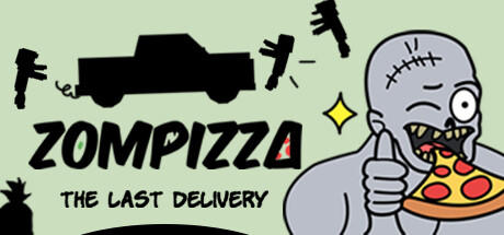 Banner of Zompizza : The Last Delivery 