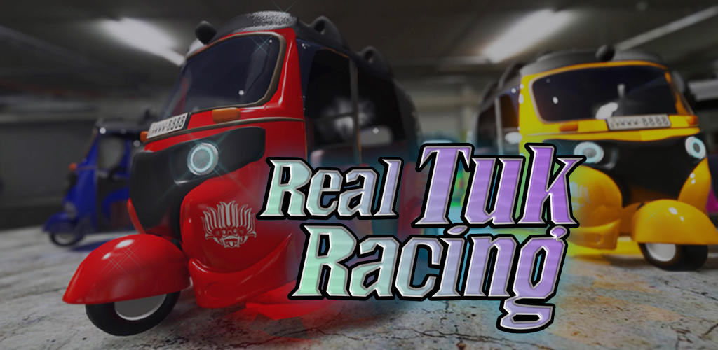 Banner of Real Tuk Racing 4.1.9