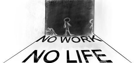 Banner of No Work No Life 