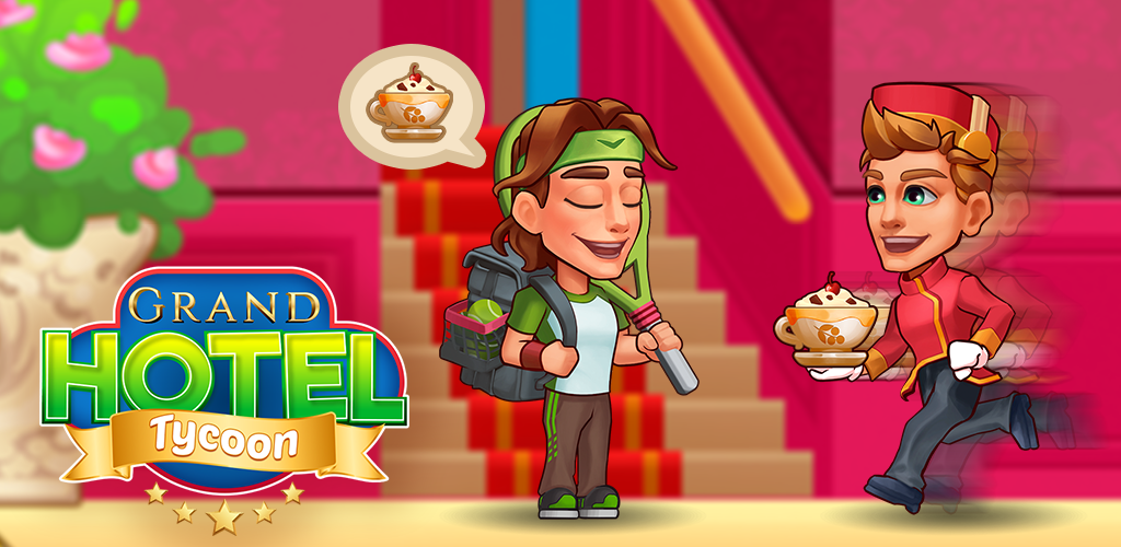 Banner of Grand Hotel Tycoon: Hotel Adventure Story 1.0.4