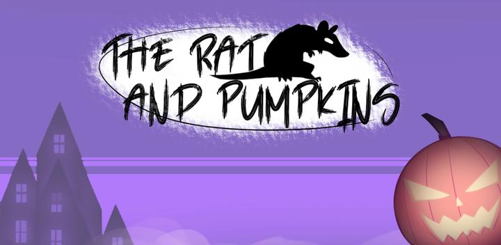 Banner of The Rat and Pumpkins 1.0.6d