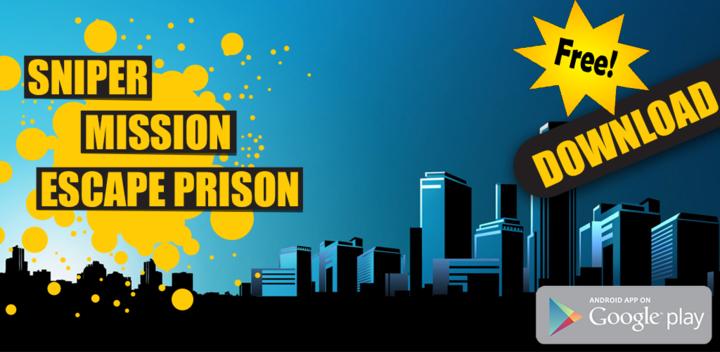 Banner of Sniper Mission Escape Prison 2 1.5