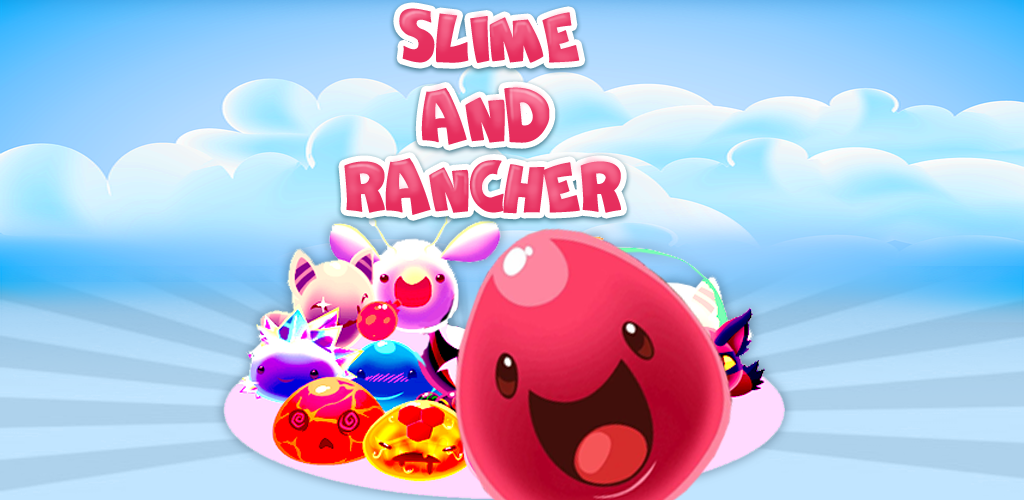 Banner of Slime និង Rancher 0.1