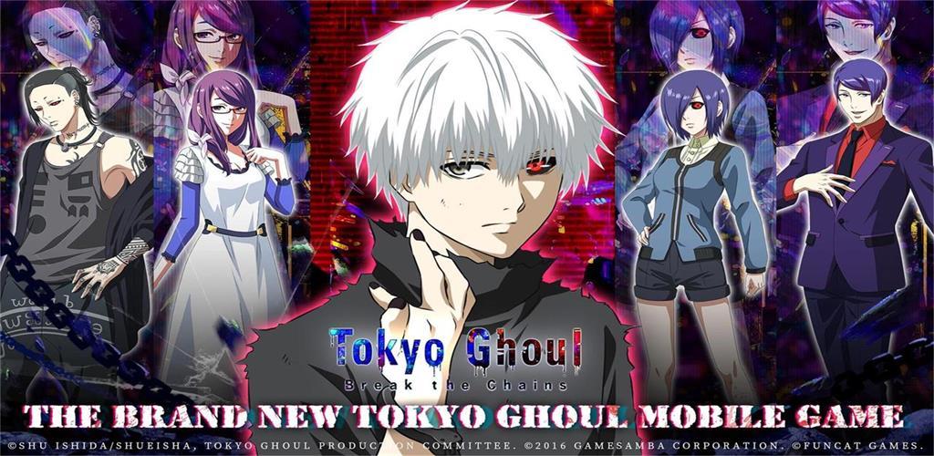 Banner of Tokyo Ghoul · Break the Chains 