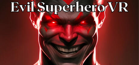 Banner of Evil Superhero VR - Simulator Pahlawan Super 