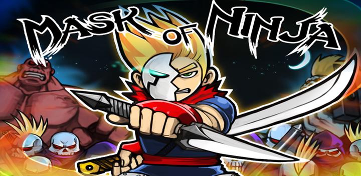 Banner of Mask Of Ninja 1.0.5