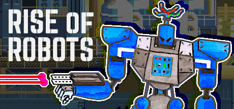 Banner of Rise of Robots 