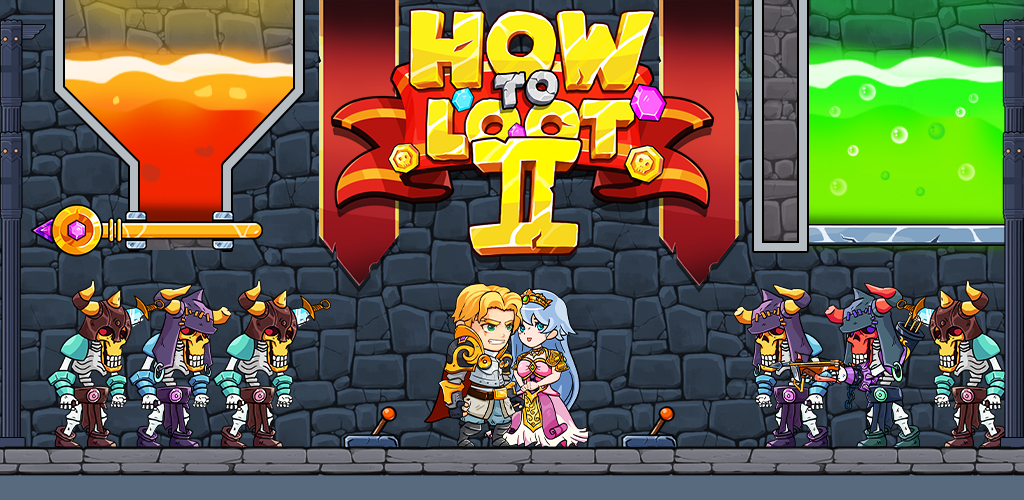 Banner of How to Loot 2 - Pin Pull 1.1.1
