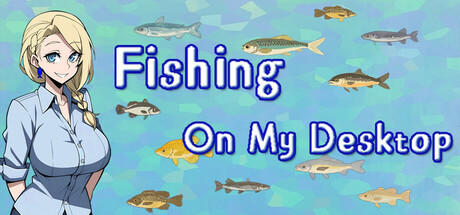 Banner of Fishing On My Desktop 