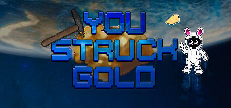 Banner of You struck gold 