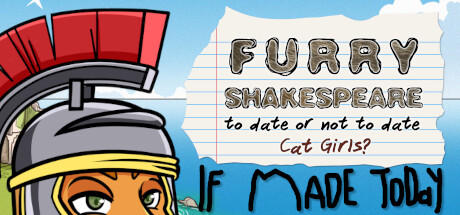 Banner of Furry Shakespeare: To Date Or Not To Date Cat Girls? If Made Today 