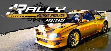 Banner of Rally Mechanic Simulator Prologue 