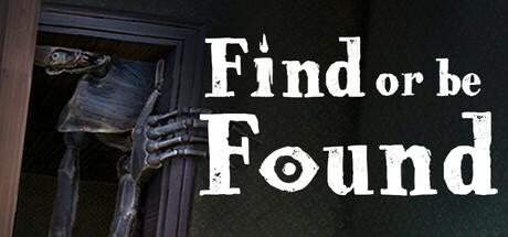 Banner of Find or be Found 