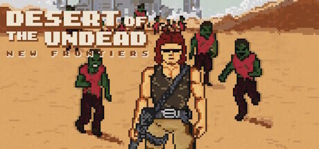 Banner of Desert Of The Undead New Frontiers 