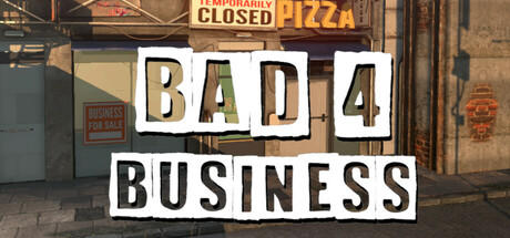 Banner of Bad 4 Business 