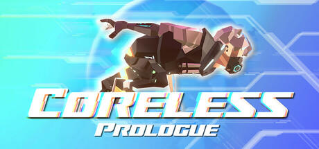 Banner of Coreless: Prologue 