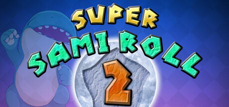 Banner of Super Sami Roll 2 