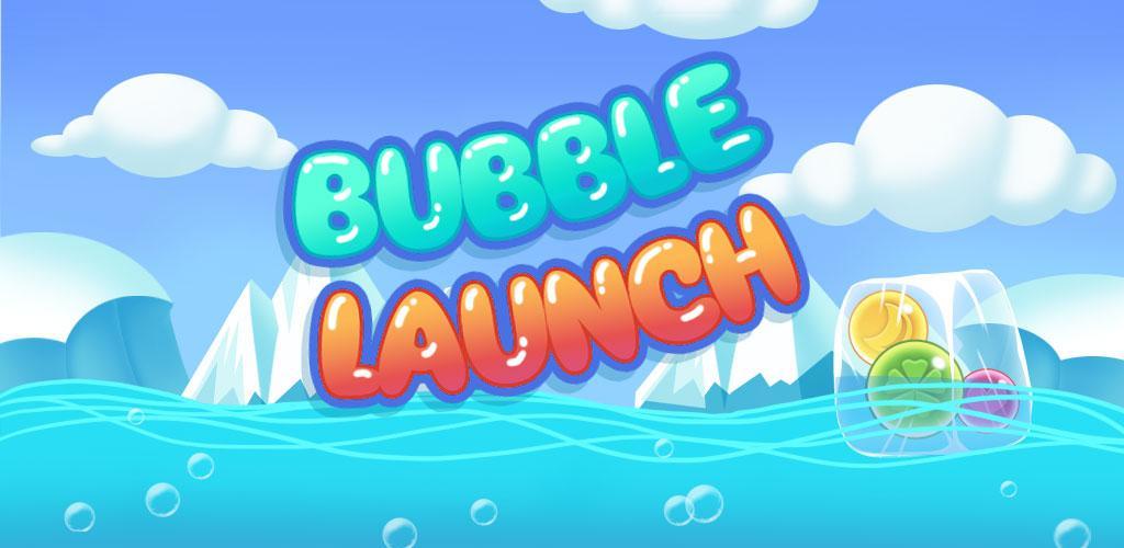 Banner of Launch Bubble - เกมยิงปืนเพื่อการพักผ่อน 1.0