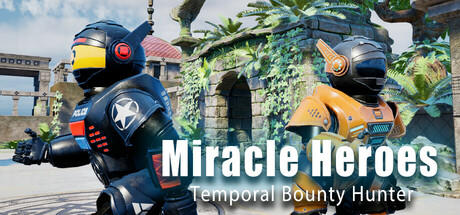 Banner of Miracle Heroes: Temporal Bounty Hunter 