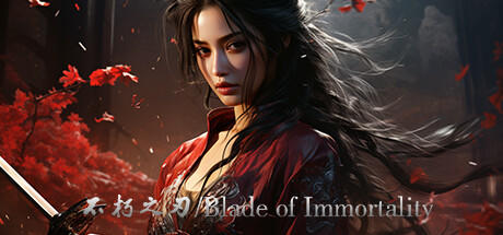 Banner of 不朽之刃/Blade of Immortality 