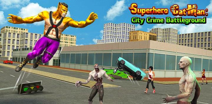 Banner of Superhero CatMan : City Crime Battleground 1.3