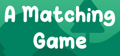 Banner of A Matching Game 