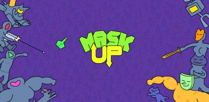 Banner of Mask Up 5.02