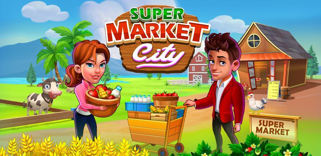 Banner of Supermarket City :Farming game 